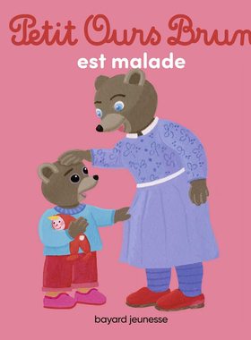 现货 法语童书 小棕熊系列 小棕熊生病了 睡前故事 生活常识 小语种儿童启蒙绘本 法语初级阅读 Petit Ours Brun est malade