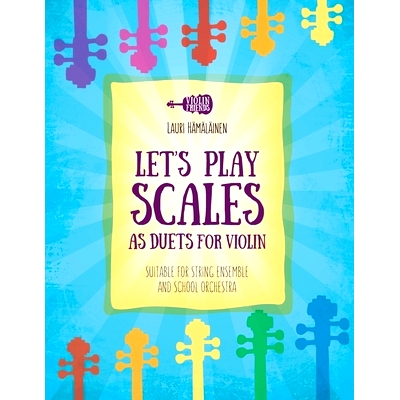 预订 Let’s Play Scales as Duets for Violin: Suitable for String Ensemble & School Orchestra: 9798323873333