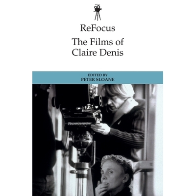 The Films of Claire Denis