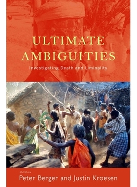 预订 ULTIMATE AMBIGUITIES: INVESTIGATING DEATH AND LIMINALITY: 9781782386094