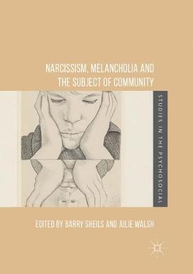 【预订】Narcissism, Melancholia and the Subject of Community