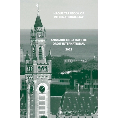 预订 Hague Yearbook of International Law / Annuaire de La Haye de droit international, Vol. 36 (2023) 海牙国际法年鉴，第