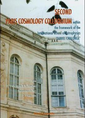 【预订】SECOND PARIS COSMOLOGY COLLOQUIUM - PROCEEDINGS OF THE SECOND PARIS COSMOLOGY COLLOQUIUM WITHIN THE FRAMEW...