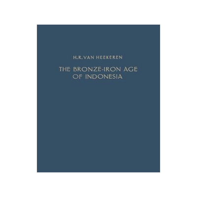 预订 The Bronze-Iron Age of Indonesia