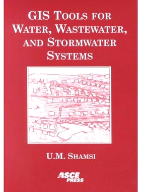 预订 GIS Tools for Water, Wastewater and Stormwater Systems: 9780784405734