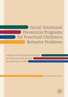 【预订】Social-Emotional Prevention Programs for Preschool Children’s Behavior Problems