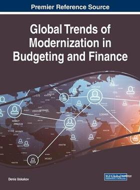【预订】Global Trends of Modernization in Budgeting and Finance