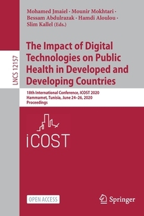 【预订】The Impact of Digital Technologies on Public Health in Developed and Developing Countries