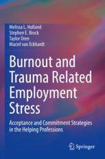 【预订】Burnout and Trauma Related Employment Stress 9783030834944