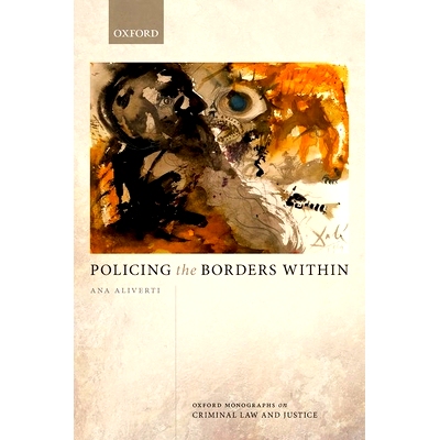 预订 Policing the Borders Within 边境管制: 9780198868828