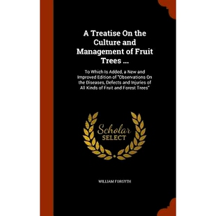 and Added Trees Fruit Treatise Edition 预订 ... Improved Culture the New Which Obse Management