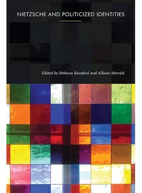 预订 Nietzsche and Politicized Identities: 9781438497174