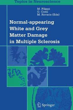 【预订】Normal-appearing White and Grey Matter Damage in Multiple Sclerosis