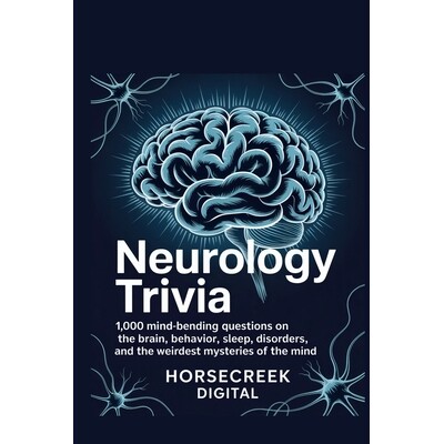 预订 Neurology Trivia: 1,000 Mind-Bending Questions on the Brain, Behavior, Sleep, Disorders, and the Weirdest Mysteries