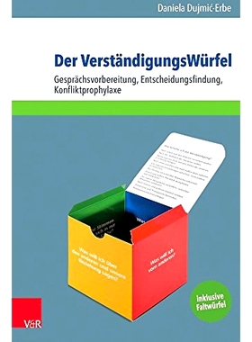 预订 Der VerständigungsWürfel: Gesprächsvorbereitung, Entscheidungsfindung, Konfliktprophylaxe 沟通立方体：对话准备、