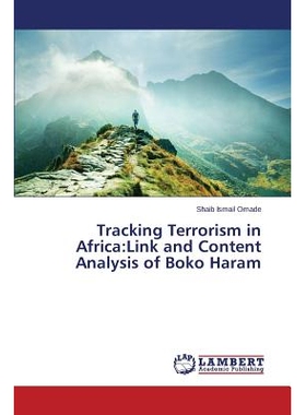 预订 Tracking Terrorism in Africa: Link and Content Analysis of Boko Haram: 9783659210983