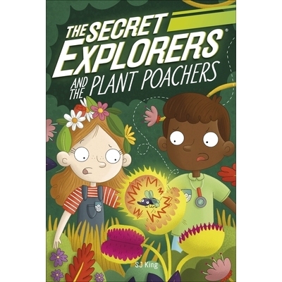 预订 The Secret Explorers and the Plant Poachers 秘密探险家和植物偷猎者: 9780241445419