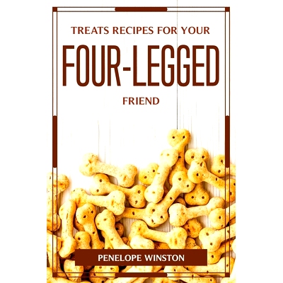 预订 Treats Recipes for Your Four-Legged Friend: 9781804776407