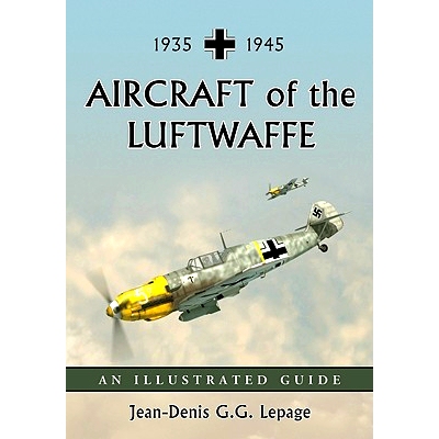 预订 Aircraft of the Luftwaffe 1935-1945: An Illustrated Guide 纳粹德国空军的飞机 1935-1945：图解史: 9780786439379