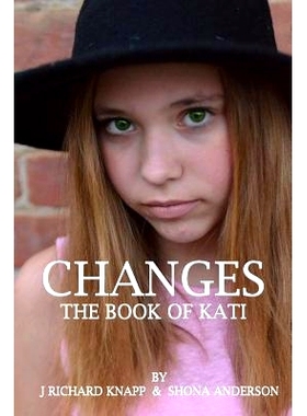 预订 The Book of Kati: Changes: 9781981658213