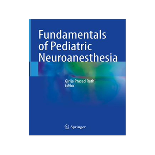 [预订]Fundamentals of Pediatric Neuroanesthesia 9789811633751
