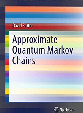 【预售】Approximate Quantum Markov Chains