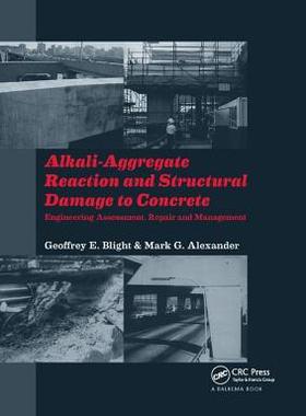 【预订】Alkali-Aggregate Reaction and Structural Damage to Concrete