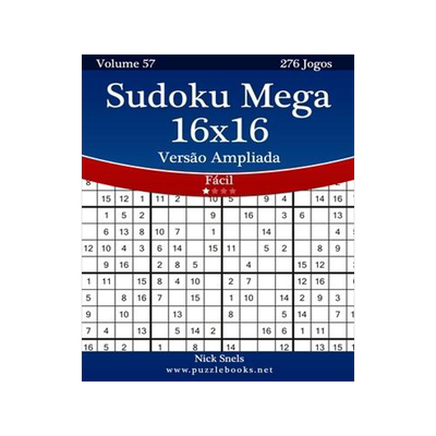 [预订]Sudoku Mega 16x16 Versao Ampliada - Facil - Volume 57 - 276 Jogos 9781514249246