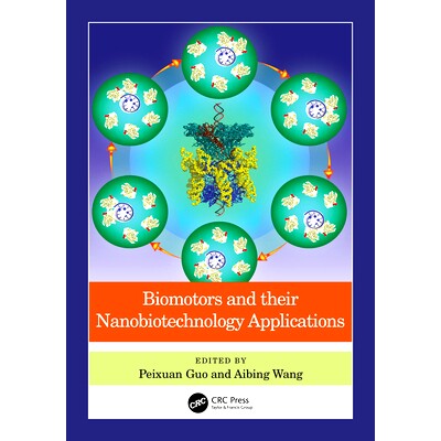 预订 Biomotors and their Nanobiotechnology Applications 生物马达及其纳米生物技术应用: 9781032313146