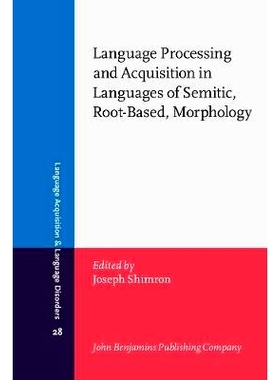 预订 Language Processing and Acquisition in Languages of Semitic(Language Acquisition and Language Disorders,28) 闪语中