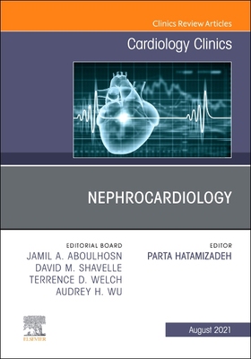 【预订】Nephrocardiology, An Issue of Cardiology Clinics 9780323986533