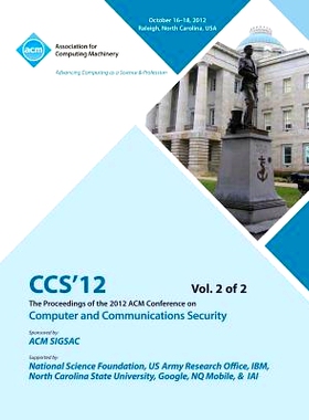 预订 CCS 12 Proceedings of the 2012 ACM Conference on Computer and Communications Security V2 CCS 12： 2012年ACM计算机与