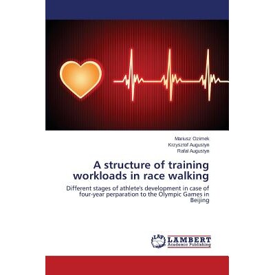 预订 A structure of training workloads in race walking: 9783659716393