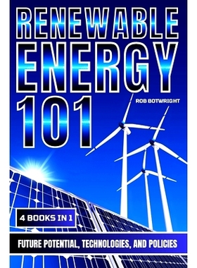 预订 Renewable Energy 101: Future Potential, Technologies, And Policies: 9781839387616