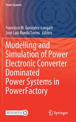 【预订】Modelling and Simulation of Power Electronic Converter Dominated Power Systems in PowerFactory