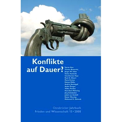 预订 Osnabrücker Jahrbuch Frieden und Wissenschaft XV / 2008: Konflikte auf Dauer?. Konflikte auf Dauer? 奥斯纳布吕克和
