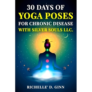 9798373167116 LLC. Disease Days with for Yoga Souls 预订 your Silver Chronic