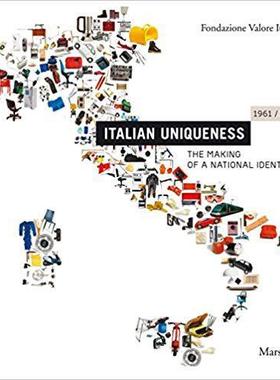 Italian Uniqueness: 1961/2011: The Making of a National Identity