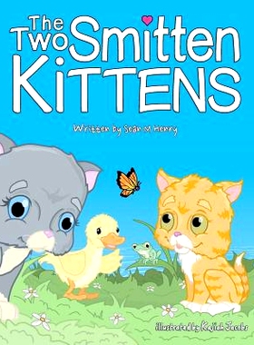 预订 The Two Smitten Kittens: 9780986338410