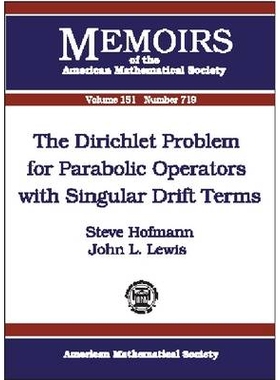预订 The Dirichlet Problem for Parabolic Operators with Singular Drift Terms: 9780821826843