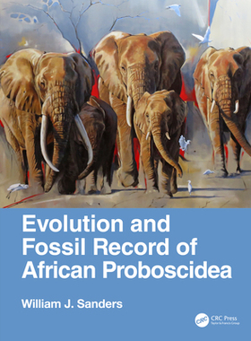 预订 Evolution and Fossil Record of African Proboscidea