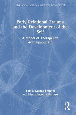 [预订]Early Relational Trauma and the Development of the Self 9781032199122