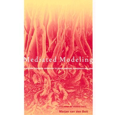 预订 Mediated Modeling: A System Dynamics Approach To Environmental Consensus Building: 9781559639606