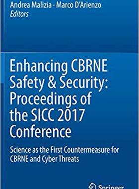 【预售】Enhancing CBRNE Safety & Security: Proceedings of the SICC 2017 Conference