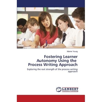 预订 Fostering Learner Autonomy Using the Process Writing Approach: 9783659678653