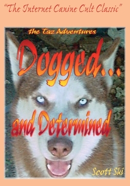 预订 Dogged...and Determined: The TAZ Adventures
