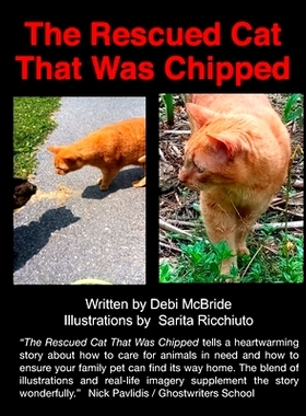 预订 The Rescued Cat That Was Chipped.: 9780578246499