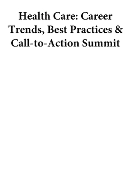 预订 Health Care: Career Trends, Best Practices & Call-to-Action Summit: 9781503301245