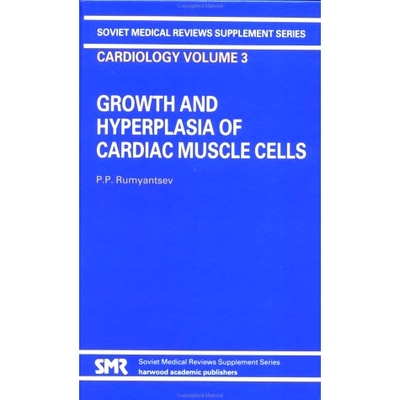 预订 Growth and Hyperplasia of Cardiac Muscle Cells: 9783718649587