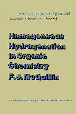 预订 Homogeneous Hydrogenation in Organic Chemistry